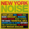 Used - V/A - New York Noise (Dance Music From The New York Underground 1978-1982) - 2xLP - Tone Deaf Records