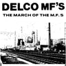 Used - Delco MF's - The March of The MF's - 7" - Tone Deaf Records