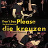 New - Jayasuriya, Sahan - Don't Say Please: The Oral History Of Die Kreuzen - Book - Tone Deaf Records