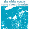 Used - The White Octave/Sorry About Dresden - Split - 7" - Tone Deaf Records