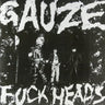 New - Gauze - Fuck Heads - LP - Tone Deaf Records
