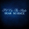 New - TV On The Radio - Dear Science - LP - Tone Deaf Records