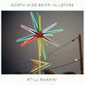 New - North Mississippi All-Stars - Still Shakin' - LP - Tone Deaf Records