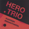 Used - Mahanthappa, Rudresh - Hero .Trio - LP - Tone Deaf Records