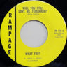 Used - What For? - Will You Still Love Me Tomorrow / So Lonely - 7" - Tone Deaf Records