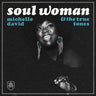 New - David, Michelle - Soul Woman - LP - Tone Deaf Records
