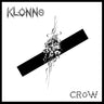New - Klonns - Crow - 7" - Tone Deaf Records