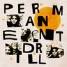 New - Drill - Permanent - LP - Tone Deaf Records