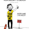 New - Lamb, Jason - Nomeansno: From Obscurity To Oblivion - Book - Tone Deaf Records