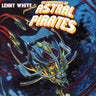 Used - White, Lenny - The Adventures Of Astral Pirates - LP - Tone Deaf Records