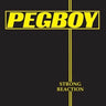 New - Pegboy - Strong Reaction - LP - Tone Deaf Records