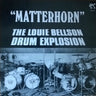 Used - Bellson, Louie Drum Explosion - Matterhorn - LP - Tone Deaf Records