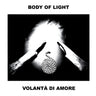 Used - Body Of Light - Volanta Di Amore - LP - Tone Deaf Records
