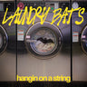New - Laundry Bats - Hangin On A String - LP - Tone Deaf Records