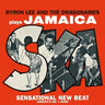 New - Lee & The Dragonaires, Byron - Plays Jamaica Ska - LP - Tone Deaf Records