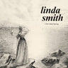 New - Smith, Linda - I So Liked Spring - LP - Tone Deaf Records