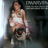 Used - Dwarves - How To Win Friends And Influence People - LP - Tone Deaf Records