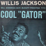 Used - Jackson, Willis - Cool "Gator" - LP - Tone Deaf Records