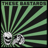 New - These Bastards - Self Titled - LP - Tone Deaf Records