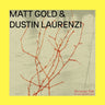 New - Gold & Dustin Laurenzi, Matt - Devotional Fade - LP - Tone Deaf Records