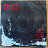 Used - V/A - The Jazz Message Of - LP - Tone Deaf Records