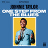 New - Taylor, Johnnie - One Step From The Blues - LP - Tone Deaf Records