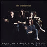 New - The Cranberries - Everybody Else Is Doing It, So Why Can't We - LP - Tone Deaf Records