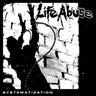 New - Life Abuse - Systematization - LP - Tone Deaf Records