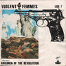Used - Violent Femmes - Children Of A Revolution - 7" - Tone Deaf Records