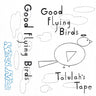 New - Good Flying Birds - Talulah's Tape - LP - Tone Deaf Records