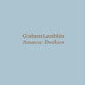 Used - Lambkin, Graham - Amateur Doubles - LP - Tone Deaf Records