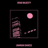 New - Drab Majesty - Unarian Dances - 12" - Tone Deaf Records