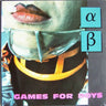 Used - Alpha Beta - Games For Boys - 12" - Tone Deaf Records