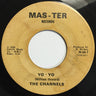 Used - The Channels - Yo-Yo - 7" - Tone Deaf Records