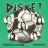 New - Disket - Vamos A Ganar/Running - 7" - Tone Deaf Records