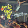 Used - V/A - Speed Kills III (A Catalogue Of Destruction) - LP - Tone Deaf Records