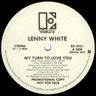 Used - White, Lenny - My Turn To Love - 12" - Tone Deaf Records