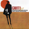 New - Cavity - Somewhere Between The Train Station...And The Dumping Grounds - LP - Tone Deaf Records