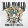 New - Bad World - Maker Of Rules - 7" - Tone Deaf Records
