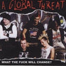 Used - A Global Threat - What The Fuck Will Change? - LP - Tone Deaf Records