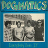 Used - Dogmatics - Everybody Does It - LP - Tone Deaf Records
