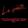 New - La Peste - I Don't Know Right From Wrong: Lost La Peste: 1976 - 1979 Vol. 1 - 2xLP - Tone Deaf Records