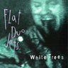 New - Flat Duo Jets - White Trees - LP - Tone Deaf Records