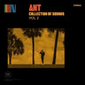New - Ant - Collection Of Sounds Vol. 2 - LP - Tone Deaf Records