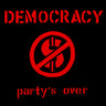 New - Democracy - Party's Over - LP - Tone Deaf Records