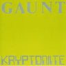 Used - Gaunt - Kryptonite - LP - Tone Deaf Records