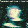 New - The Circling Sun - Orbits - LP - Tone Deaf Records