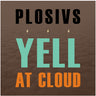 New - Plosivs - Yell At Cloud - LP - Tone Deaf Records