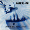 New - Agression - Don't Be Mistaken (Deluxe Edition) - LP + 7" - Tone Deaf Records