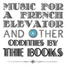 Used - The Books - Music For A French Elevator And Other Short Format Oddities By The Books - 2xLP - Tone Deaf Records